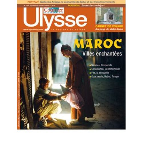 Ulysse  N° 134 : Maroc Villes Enchantées