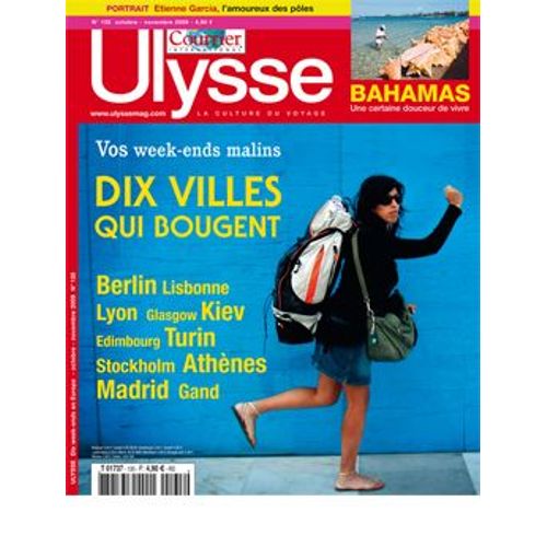 Ulysse  N° 135 : Vos Weekd-Ends Malins : Dix Villes Qui Bougent