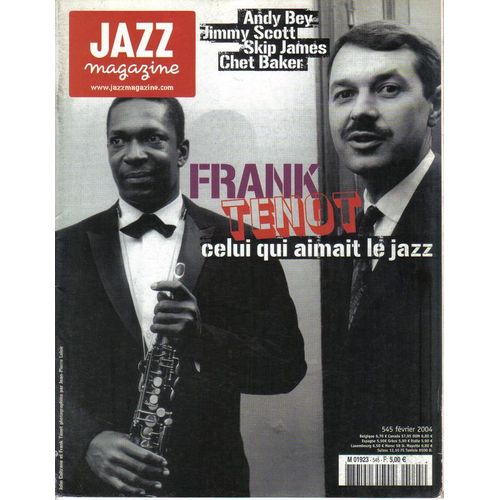 Jazz Magazine  N° 545 : Frank Tenot Celui Qui Aimait Le Jazz