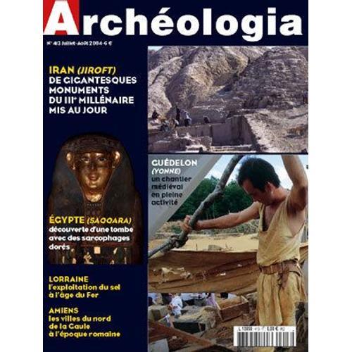 Archeologia  N° 413 : Les Momies Décuvertes A Saqqara