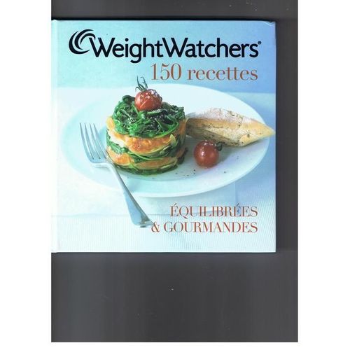 150 Recettes Équilibrées Et Gourmandes