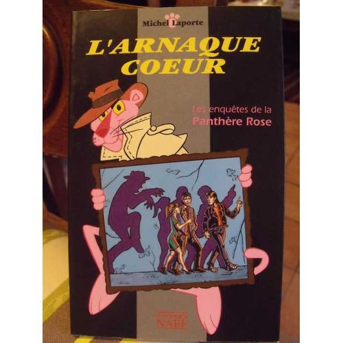 Les Enquêtes De La Panthère Rose - L'arnaque Coeur