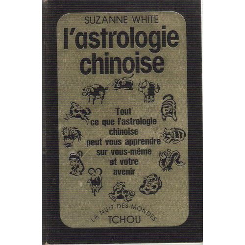 L'astrologie Chinoise
