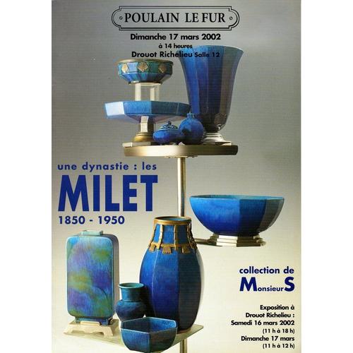 Une Dynastie: Les Milet 1850-1950  N° 00 : Collection De Monsieur S - - Céramique Sèvres