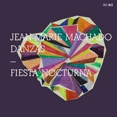 Jean-Marie Machado & Danzas Fiesta Nocturna