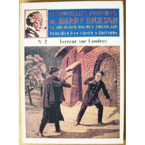 Les Nouvelles Aventures De Harry Dickson Tome 2 - Terreur Sur Londres