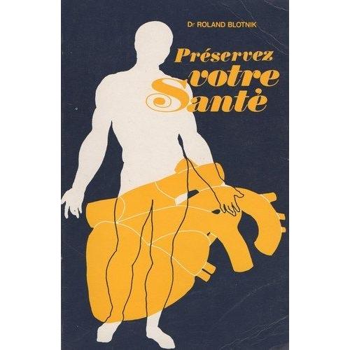 Preservez Votre Sante