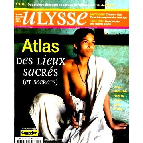 Ulysse Hors-Série N° 144 : Atlas Des Lieux Secrés Et Secrets
