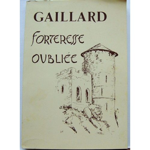 Gaillard, Forteresse Oubliée
