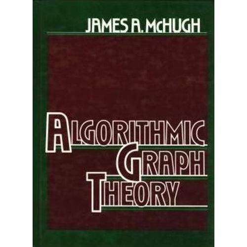 Algorithmic Graph Theory
