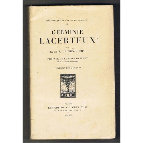 Germinie Lacerteux - Préface De Gustave Geffroy - Portraits Des Auteurs