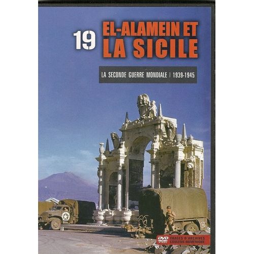 Seconde Guerre Mondiale : El Alamein Et La Sicile