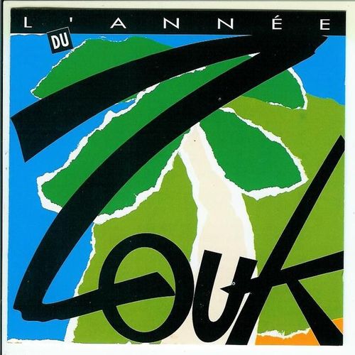 L'annee Du Zouk