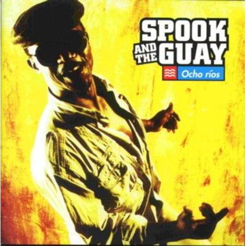Spook And The Guay, Ochos Rios, Cd Album 15 Titres