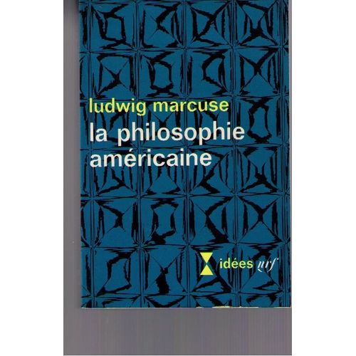 La Philosophie Americaine