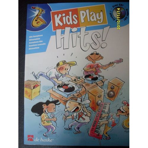 Kids Play Hits Pour Saxophone Alto