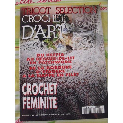 Tricot Selection / Crochet D'art  N° 201 : Crochet Feminite