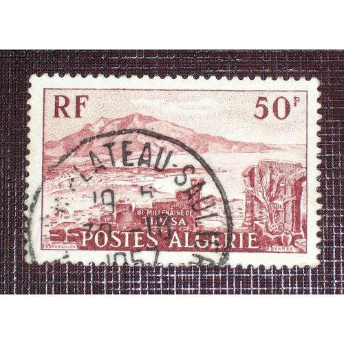Anciennes Colonies Françaises - Algerie N° 327 Oblitéré De 1955 - 50f « Bimillénaire De Tipasa »