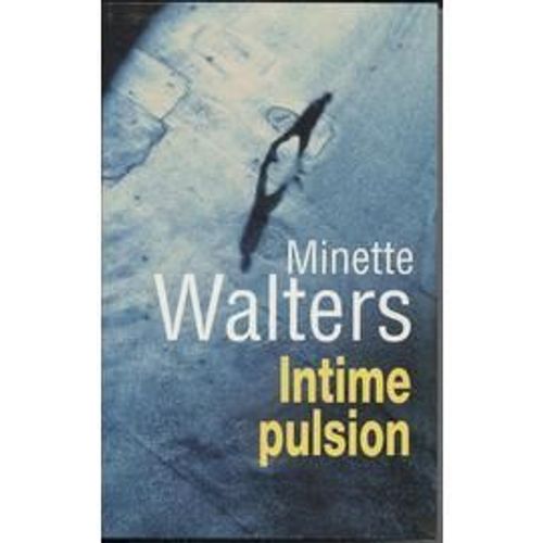 Intime Pulsion