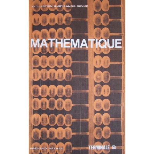 Collection Queysanne- Revuz: Mathématique; Terminale B