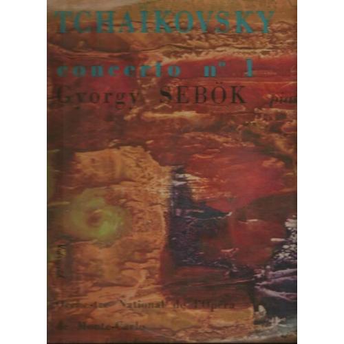 Disque Vinyle 33 Le Celebre Concerto Pour Piano. Par L'orchestre National De L'opera De Monte Carlo Sous La Direction De Louis Dremaux. Avec Gyorgy Sebok Au Piano