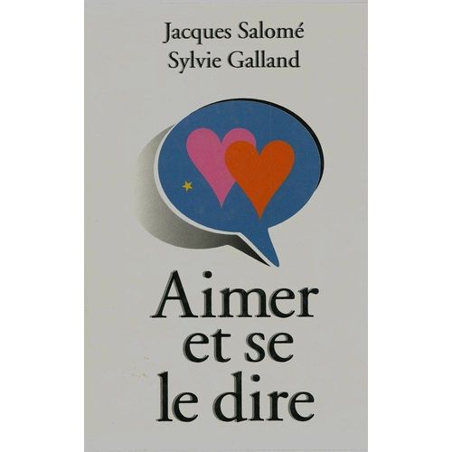 Aimer Et Se Le Dire