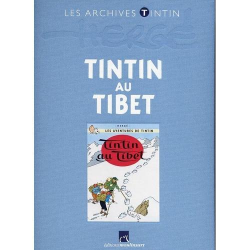 Les Archives Tintin - Tintin Au Tibet