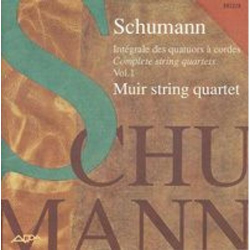 Schumann Quatuors À Cordes Op. 41  No 1 Et 3