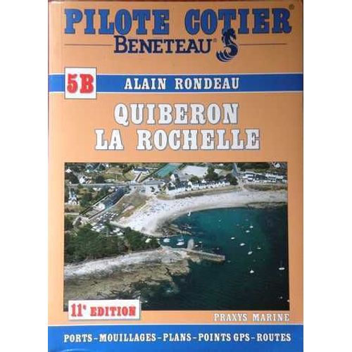 Pilote Côtier  Quiberon -  La Rochelle N° 5b 11ème Édition