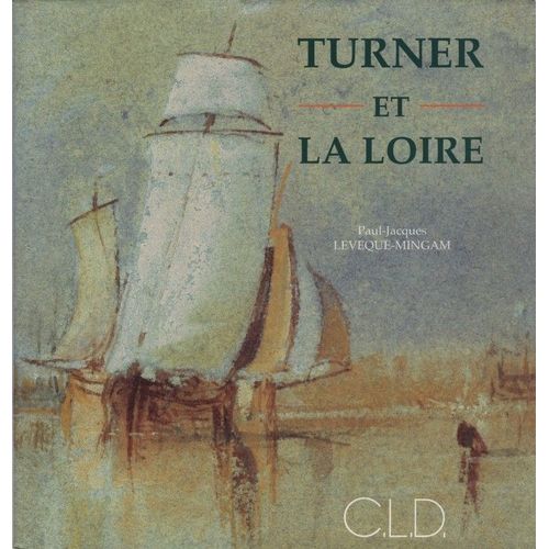 Turner Et La Loire
