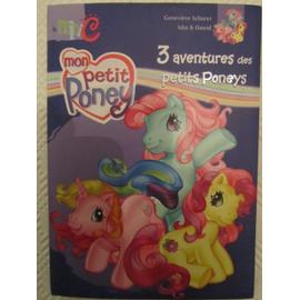 Livres Albums Mon Petit Poney Pas Cher Promos Neuf Et Occasion Rakuten