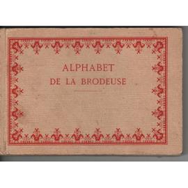 Alphabet de la brodeuse. Lettres, chiffres, monogrammes et