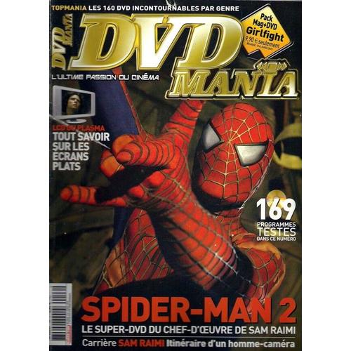 Dvd Mania N° 46 : Spider-Man 2 : Le Super Dvd Du Chef-D'oeuvre De Sam Raimi