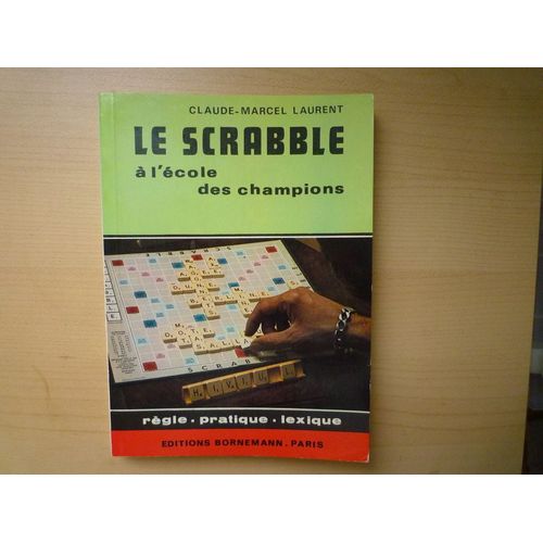 Le Scrabble - À L'école Des Champions