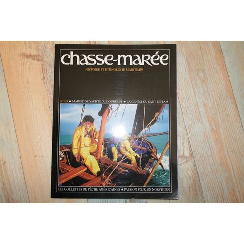 Le Chasse Marée N° 143 : Revue D'histoire Maritime