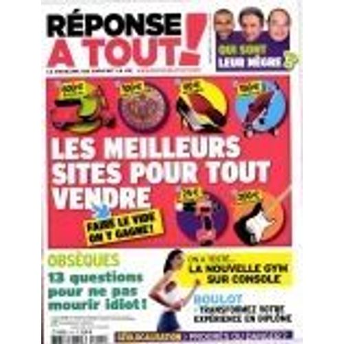 Réponse À Tout ! Novembre 2010  N° 245 : Les Meilleurs Sites Pour Vendre - Obsèques  : 13 Questions Pour Ne Pas Mourir Idiot !