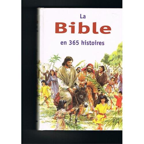 La Bible En 365 Histoires