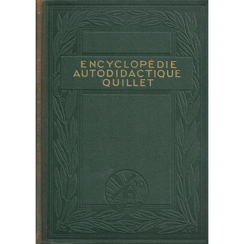 Encyclopedie   Autodidactique  Quillet -  Tome Ii -  1932