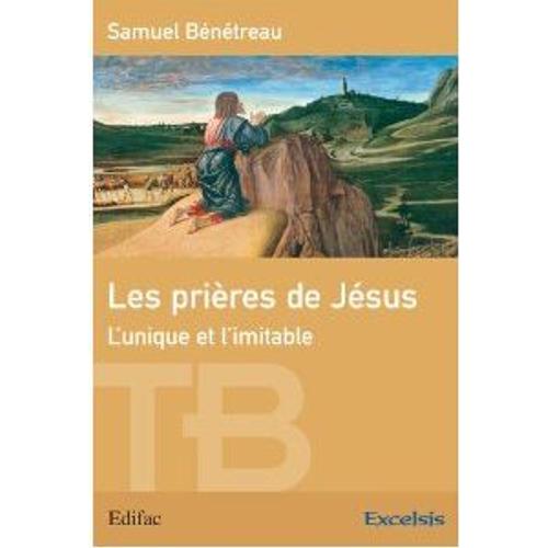 Les Prières De Jésus