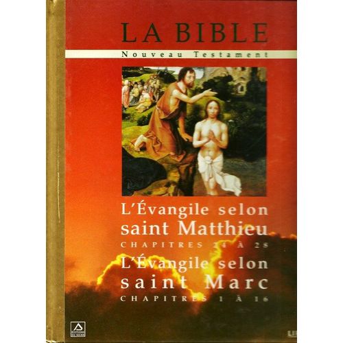 La Bible - L'evangile Selon St Mathieu - L'evangile Selon St Marc