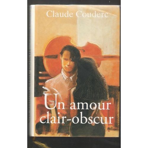 Un Amour Clair-Obscur.