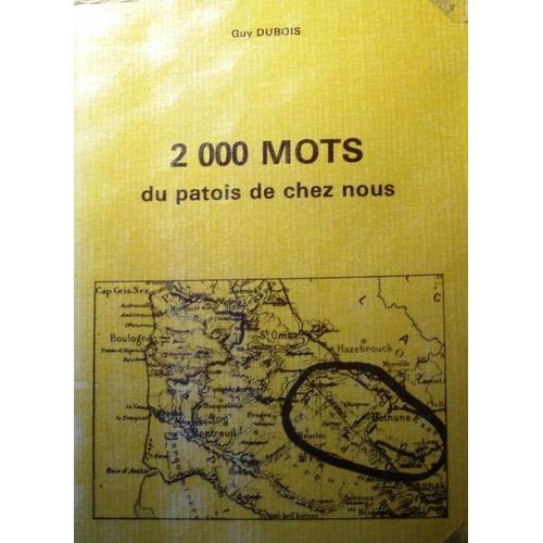 2000 Mots Du Patois De Chez Nous