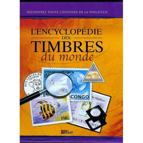 L'encyclopédie Des Timbres Du Monde