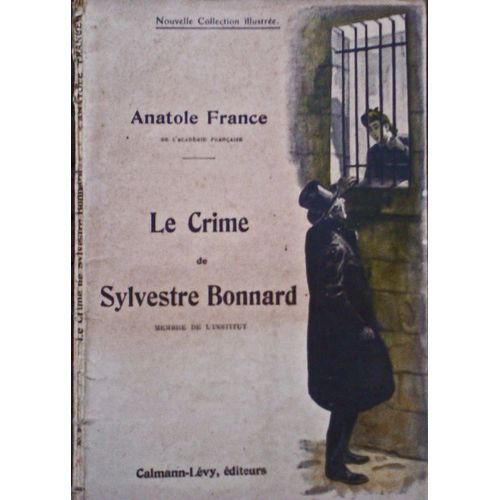 Le Crilme De Sylvestre Bonnard
