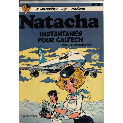 Natacha T.8 Instantanes Pour Caltech