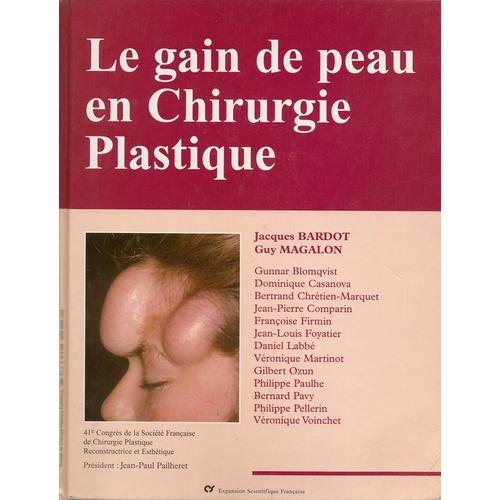 Annales De Chirurgie Plastique Esthétique  N° 5 : Le Gain De Peau En Chirurgie Plastique