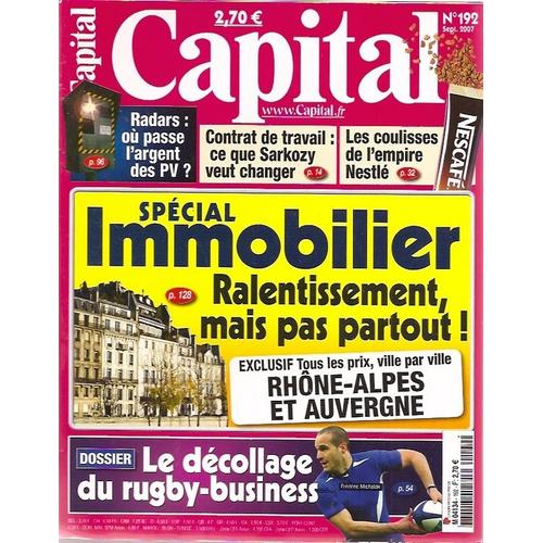 Capital  N° 192 : Spécial Immobilier   Rhone-Alpes & Auvergne