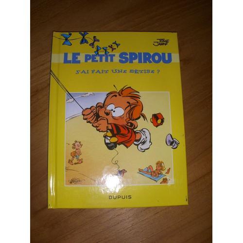 Le Petit Spirou - J Ai Fait Une Betise ?