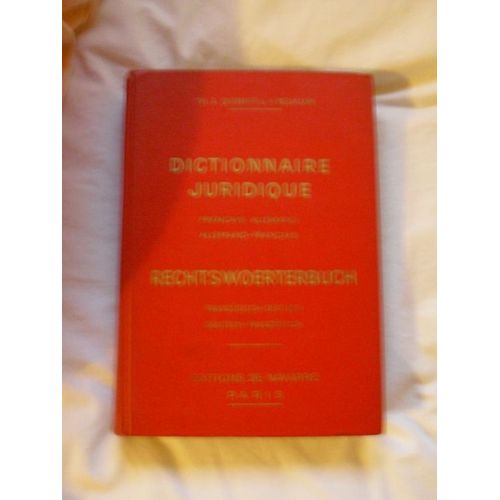 Dictionnaire Juridique - Français-Allemand, Allemand-Français