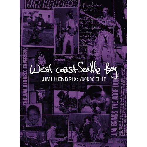 Jimi Hendrix - West Coast Seattle Boy : The Jimi Hendrix Anthology
